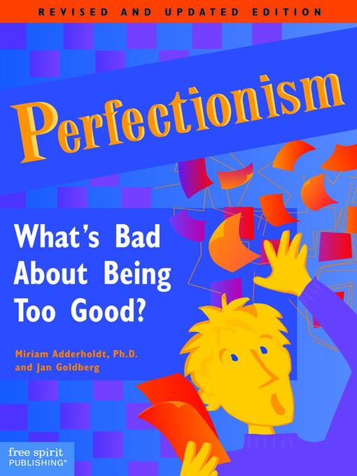 Title details for Perfectionism by Miriam Adderholdt, Ph.D. - Available